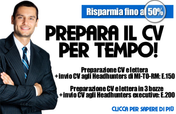 revisione CV e invio agli headhunters executive Milano Roma Torino Italia estero